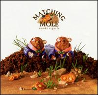 Smoke Signals von Matching Mole