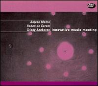 Innovative Music Meeting von Rajesh Mehta