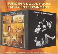 Music in a Doll's House/Family Entertainment von Family