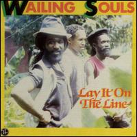 Lay It on the Line von Wailing Souls