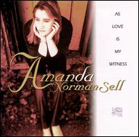 As Love as My Witness von Amanda Norman Sell
