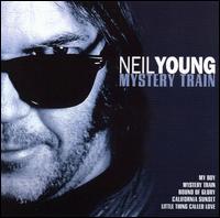 Mystery Train von Neil Young