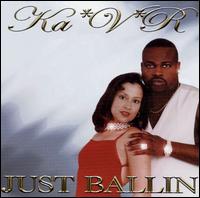 Just Ballin' von Ka-V-R