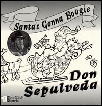 Santa's Gonna Boogie von Don Sepulveda