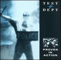 Proven in Action von Test Dept.
