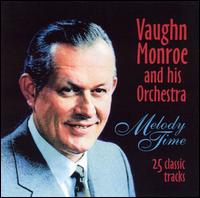 Melody Time von Vaughn Monroe