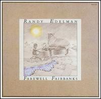 Farewell Fairbanks von Randy Edelman
