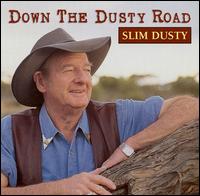 Down the Dusty Road von Slim Dusty