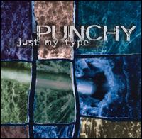 Just My Type von Punchy