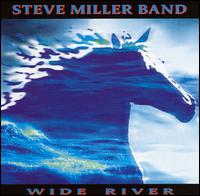 Wide River von Steve Miller
