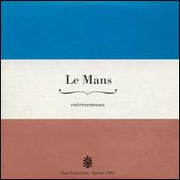 Entresemana von Le Mans