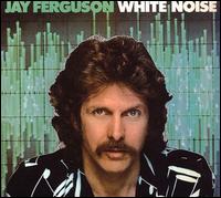 White Noise von Jay Ferguson