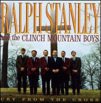 Cry from the Cross von Ralph Stanley
