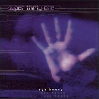 Eye Heavy von Super Thirty One