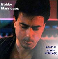 Another Shade of Blue(s) von Bobby Manriquez