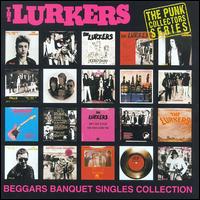 Beggars Banquet Singles Collection von Lurkers