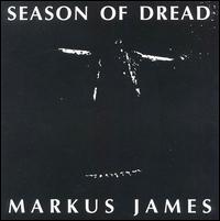Season of Dread von Markus James