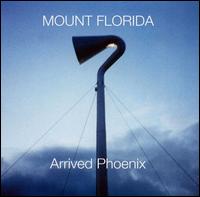 Arrived Phoenix von Mount Florida