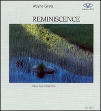 Reminiscence von Wayne Gratz