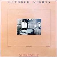 October Nights von Stone Soup