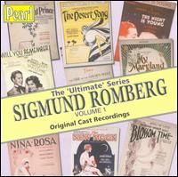 Ultimate Sigmund Romberg, Vol. 1: Original Cast Recordings von Sigmund Romberg