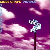 Vintage: The Very Best of Moby Grape von Moby Grape