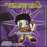 Funky Breaks and Chemical Beats von DJ Evil