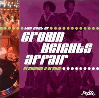 Best of Crown Heights Affair: Dreaming a Dream von Crown Heights Affair
