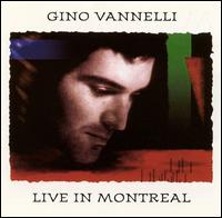 Live in Montreal von Gino Vannelli