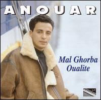 Mal Ghorba Oualite von Anouar
