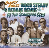 Rock Steady Reggae Revue at Sombrero Club 1967-1969 von Clancy Eccles