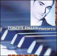 Children [Radio Edit 4 Tracks] von Robert Miles