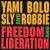 Freedom & Liberation von Yami Bolo