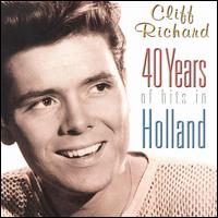 40 Years of Hits in Holland von Cliff Richard