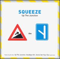 Up the Junction: Essential Collection von Squeeze