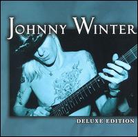 Deluxe Edition von Johnny Winter