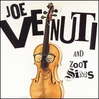 Joe Venuti and Zoot Sims von Joe Venuti