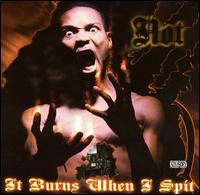 It Burns When I Spit von Not