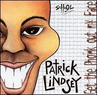 Get the Phonk Out of My Face von Patrick Lindsey