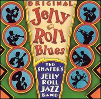 Original Jelly Roll Blues von Ted Shafer