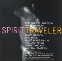 Playing the Hits from the Motor City von Spirit Traveler