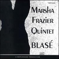 Blasé von Marsha Frazier