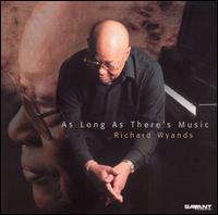 As Long as There's Music von Richard Wyands