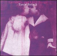 Lullabies and Love Songs von Tanja Solnik