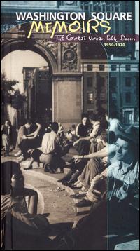 Washington Square Memoirs: The Great Urban Folk Boom, 1950-1970 von Various Artists