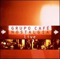 Live von Grupo Cafe Nostalgia