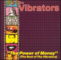 Power of Money: The Best of the Vibrators von The Vibrators