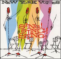 Sing, Sing, Sing von New York Voices