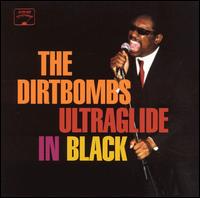 Ultraglide in Black von The Dirtbombs