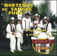 Norteños De Sangre Pura von Paco Barron y sus Norteños Clan